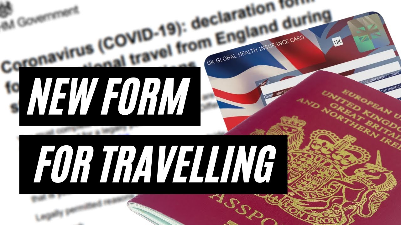 UK GOVERNMENT INTRODUCES INTERNATIONAL TRAVEL DECLARATION 